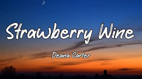 Strawberry Wine - A Nostalgic Ballad With a Touch of Heartbreaking Truth